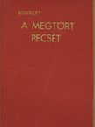 Marguerite Bourcet - A megtört pecsét [antikvár]