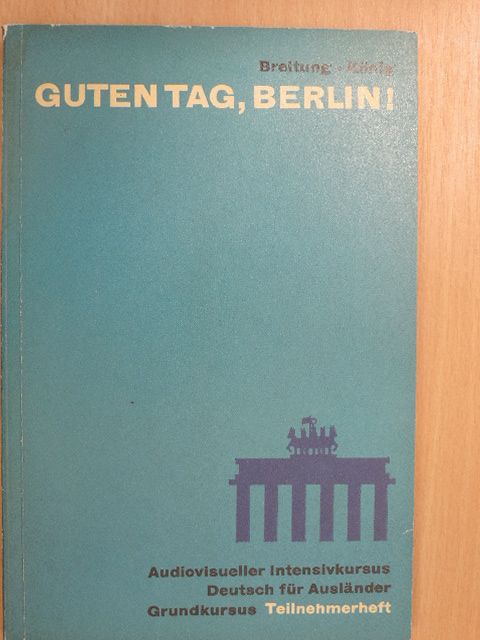 Horst A. Breitung - Guten Tag, Berlin! [antikvár]