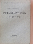 Rezek S. Román - Prohászka intuíciója és átélése [antikvár]