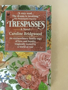 Caroline Bridgwood - Trespasses [antikvár]
