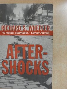 Richard S. Wheeler - Aftershocks [antikvár]