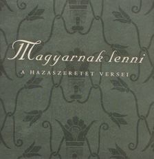 Széni Katalin - Magyarnak lenni [antikvár]