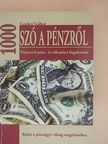 Lenkei Gábor - 1000 szó a pénzről [antikvár]
