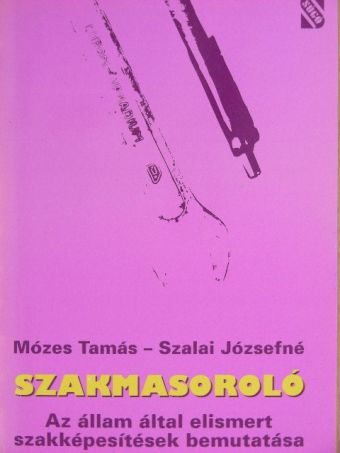 Mózes Tamás - Szakmasoroló [antikvár]