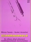 Mózes Tamás - Szakmasoroló [antikvár]