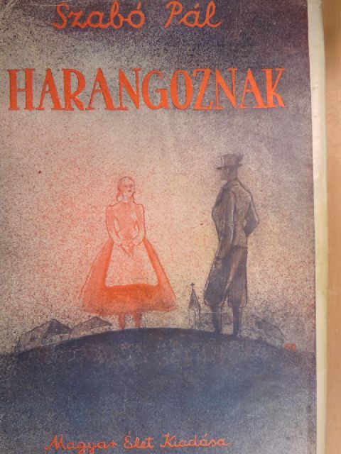 Szabó Pál - Harangoznak [antikvár]