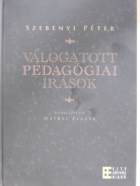 Horváth H. Attila - Válogatott pedagógiai írások [antikvár]