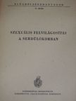 Dr. Haraszti István - Szexuális felvilágosítás a serdülőkorban [antikvár]