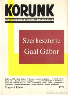 Tordai Zádor, Tóth Sándor - Korunk 1976. - Világnézeti és irodalmi havi szemle [antikvár]