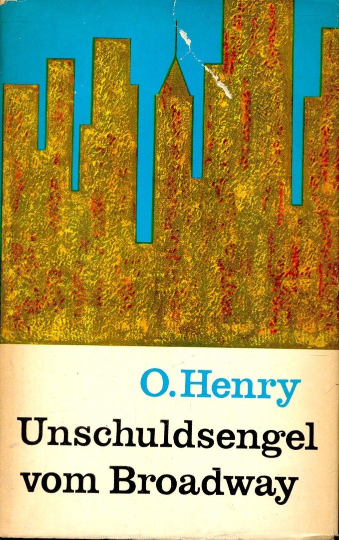O'HENRY - Unschuldsengel vom Broadway [antikvár]