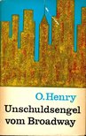 O'HENRY - Unschuldsengel vom Broadway [antikvár]