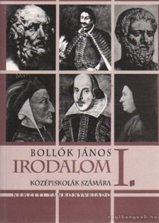 Bollók János - Irodalom a középiskolák I. osztálya számára [antikvár]
