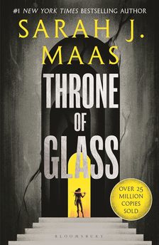 Sarah J. Maas - Throne of Glass (Throne of Glass Series, Book 1)