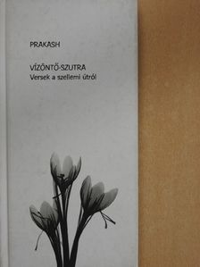 Prakash - Vízöntő-Szutra [antikvár]