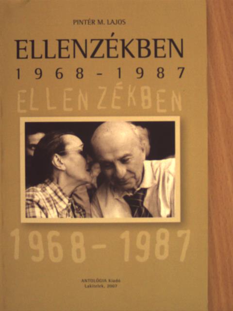 Pintér M. Lajos - Ellenzékben [antikvár]