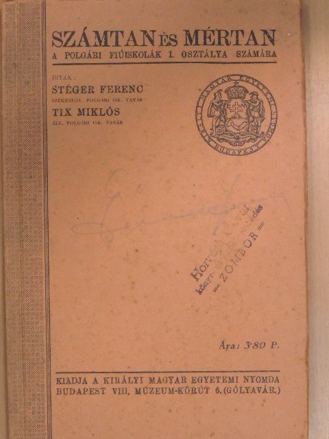 Stéger Ferenc - Számtan és mértan [antikvár]