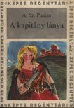 Puskin, Alekszandr Szergejevics - A kapitány lánya [antikvár]