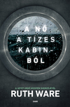 Ruth Ware - A nő a tízes kabinból [eKönyv: epub, mobi]