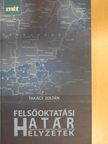 Takács Zoltán - Felsőoktatási határ/helyzetek [antikvár]
