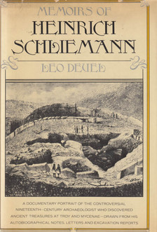 Leo Deuel, Heinrich Schliemann - Memoirs of Heinrich Schliemann [antikvár]