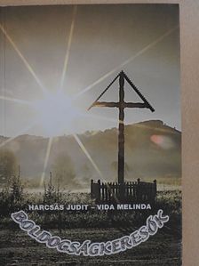 Harcsás Judit - Boldogságkeresők [antikvár]