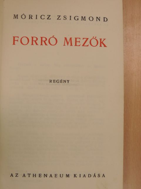 Móricz Zsigmond - Forró mezők [antikvár]