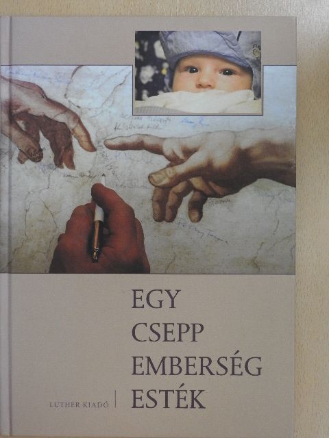 Békés Itala - Egy csepp emberség esték [antikvár]