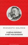 Mikszáth Kálmán - A néhai bárány / A két koldusdiák