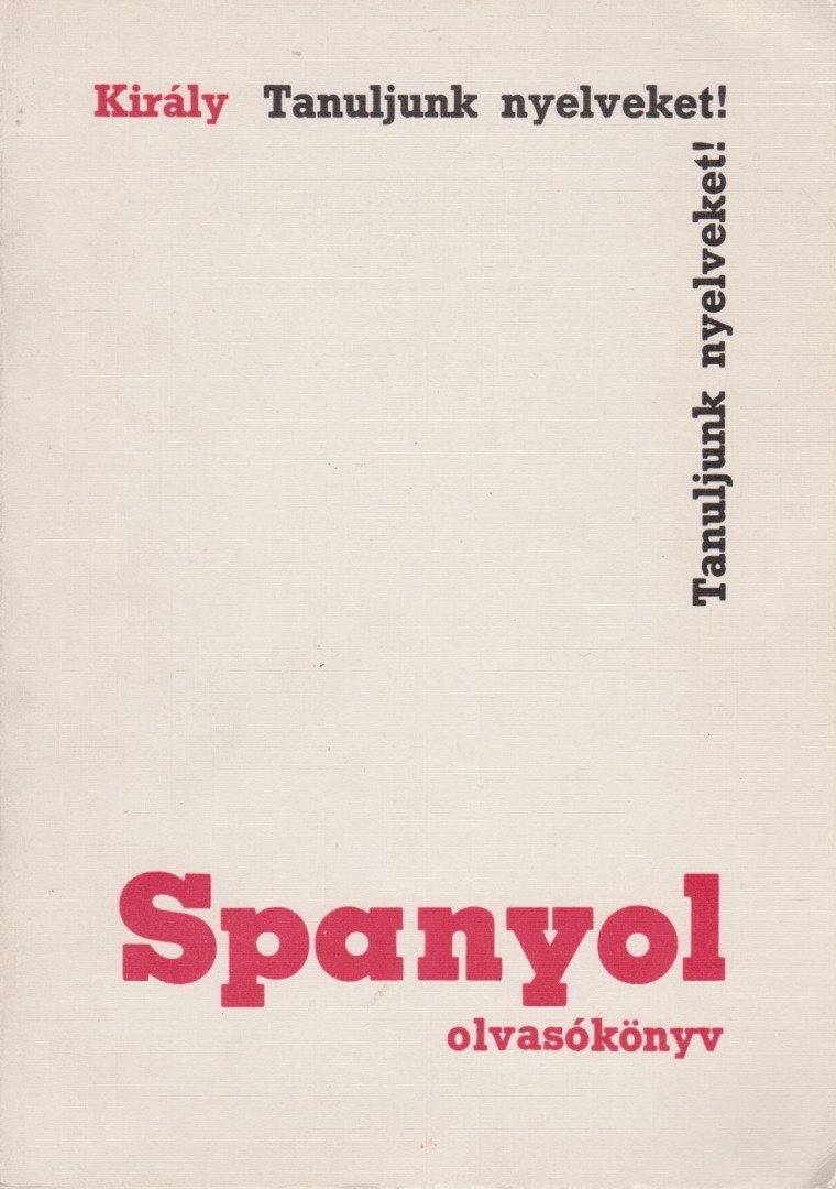 DR. KIRÁLY RUDOLF - Spanyol olvasókönyv [antikvár]