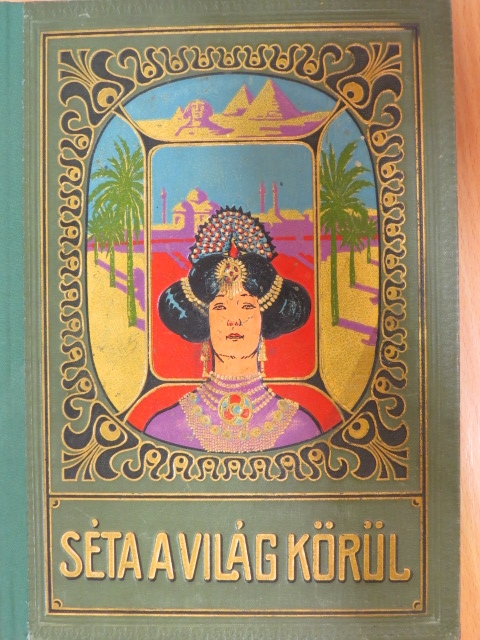 Séta a világ körül [antikvár]