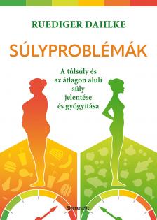 Ruediger Dahlke - Súlyproblémák [eKönyv: epub, mobi]