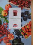 A gyümölcsöskert receptjei [antikvár]