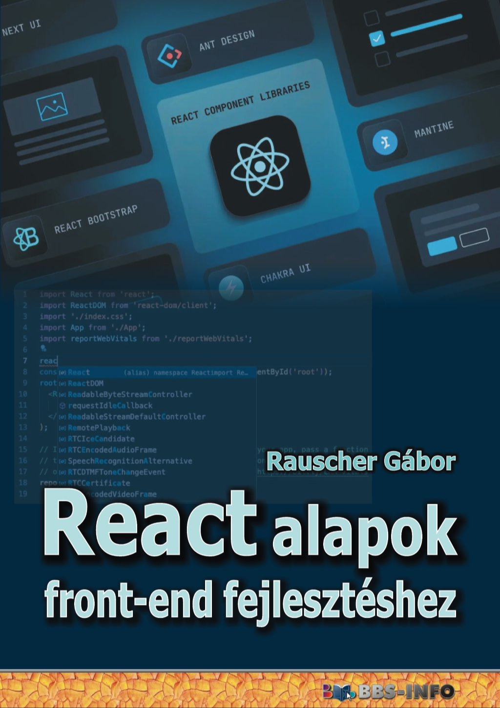 Rauscher Gábor - React alapok front-end fejlesztéshez [eKönyv: epub, mobi, pdf]