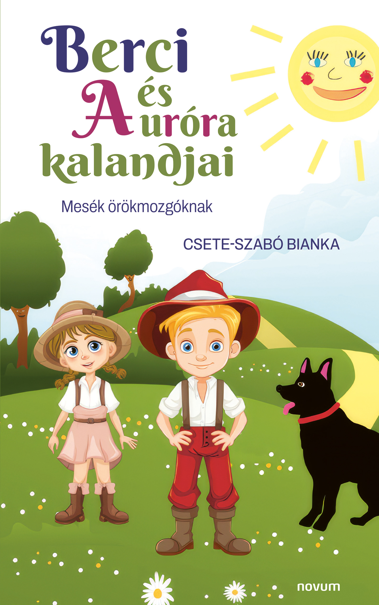 Csete - Szabó Bianka - Berci és Auróra kalandjai