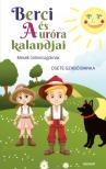 Csete - Szabó Bianka - Berci és Auróra kalandjai