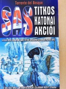 Torrente del Bosque - A SAS titkos katonai akciói [antikvár]