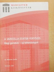 Dr. Mészner Zsófia - A varicella-zoster fertőzés [antikvár]