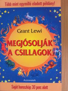 Grant Lewi - Megjósolják a csillagok [antikvár]