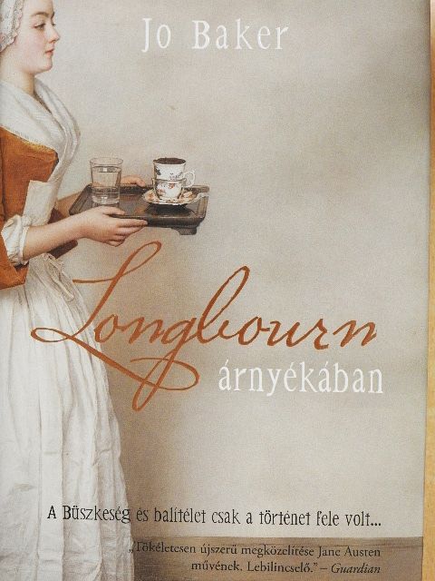Jo Baker - Longbourn árnyékában [antikvár]