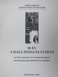 Dr. Enzsöl Gyula - 50 év a haza szolgálatában [antikvár]
