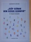 Subosits István - "Szép szónak nem szegik szárnyát" [antikvár]