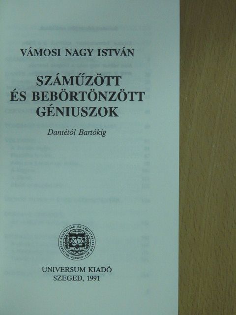 Vámosi Nagy István - Száműzött és bebörtönzött géniuszok [antikvár]