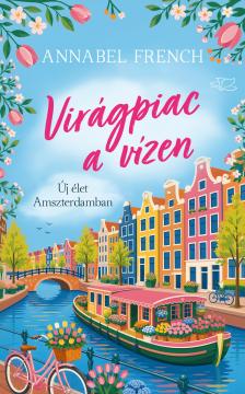 Annabel French - Virágpiac a vízen