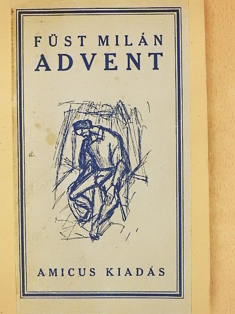 Füst Milán - Advent [antikvár]