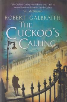 Robert Galbraith - The Cuckoo's Calling [antikvár]