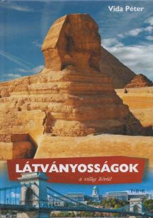 Vida Péter - Látványosságok a világ körül [antikvár]