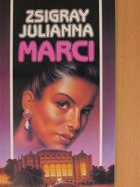 Zsigray Julianna - Marci [antikvár]