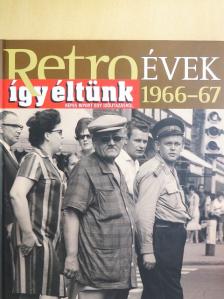 Széky János - Így éltünk 1966-67 [antikvár]