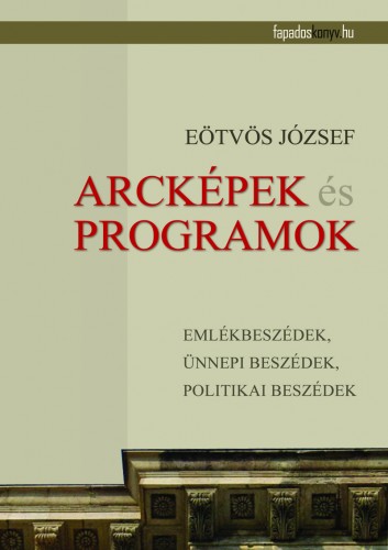 Eötvös József - Arcképek és programok [eKönyv: epub, mobi]