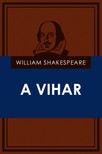 William Shakespeare - A vihar [eKönyv: epub, mobi]